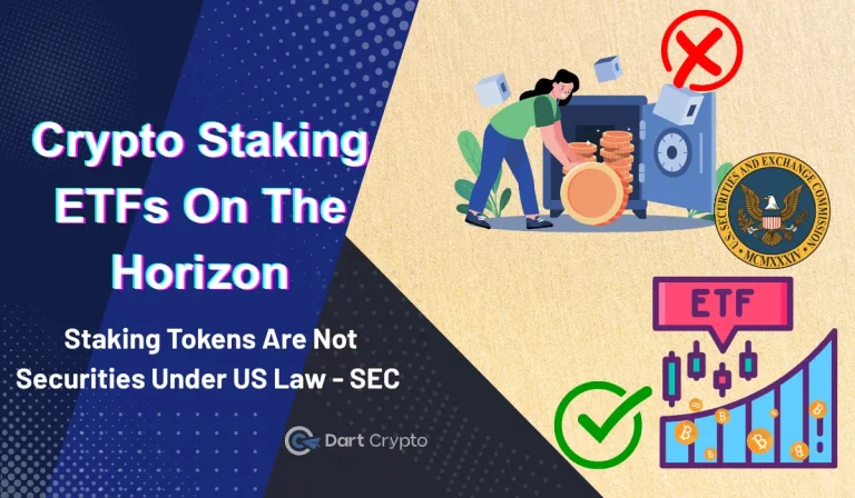 Crypto Staking ETFs On The Horizon - SEC Clarifies Liquid Staking Tokens Are Not Securities Under US Law
